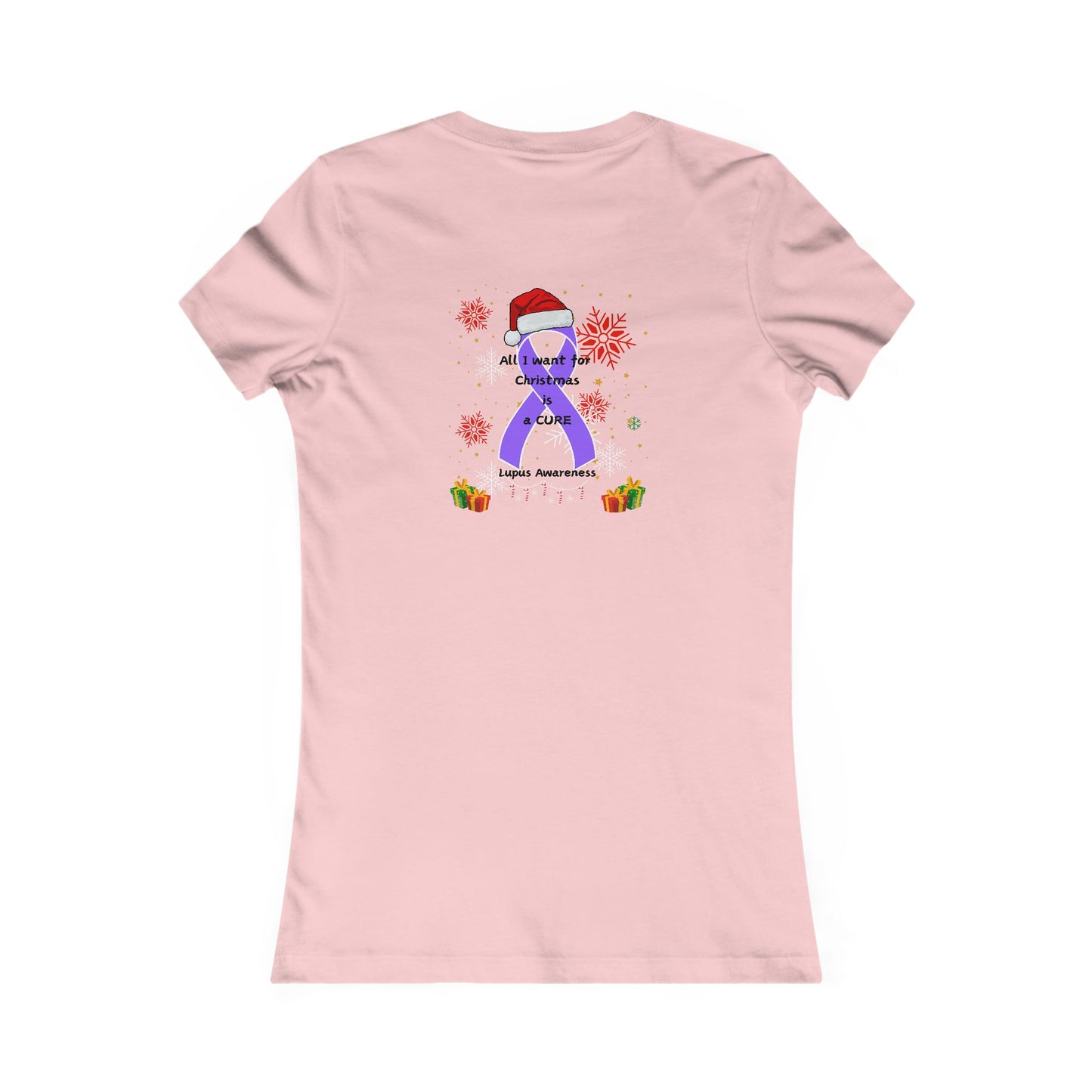 Lupus Awareness All I Want for Christmas Women's Favorite Tee