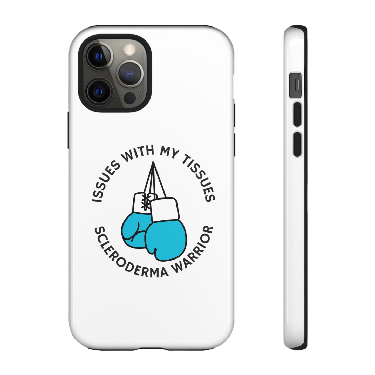 iPhone scleroderma warrior Tough Phone Cases