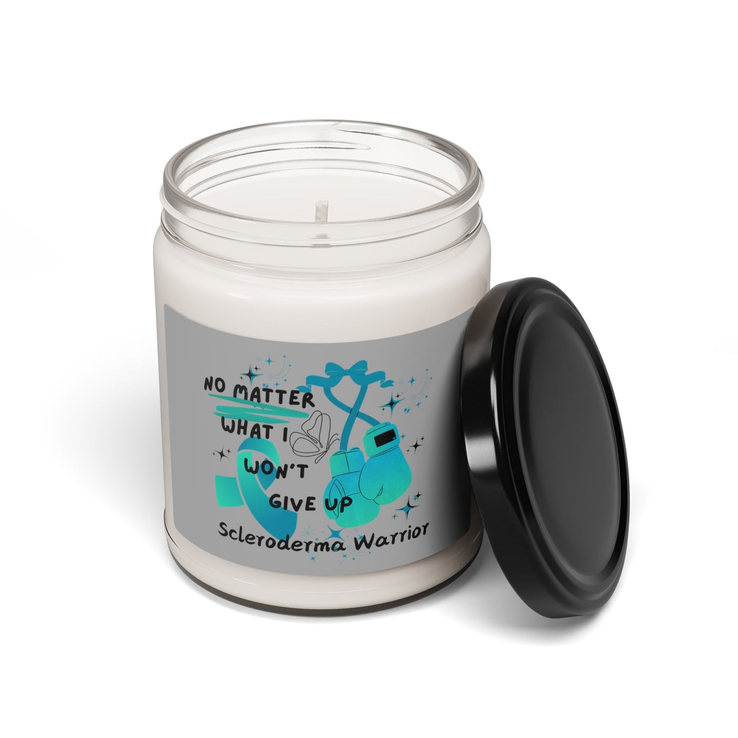 Scleroderma Warrior No Matter What I Won't Give Up  Scented Soy Candle, 9oz