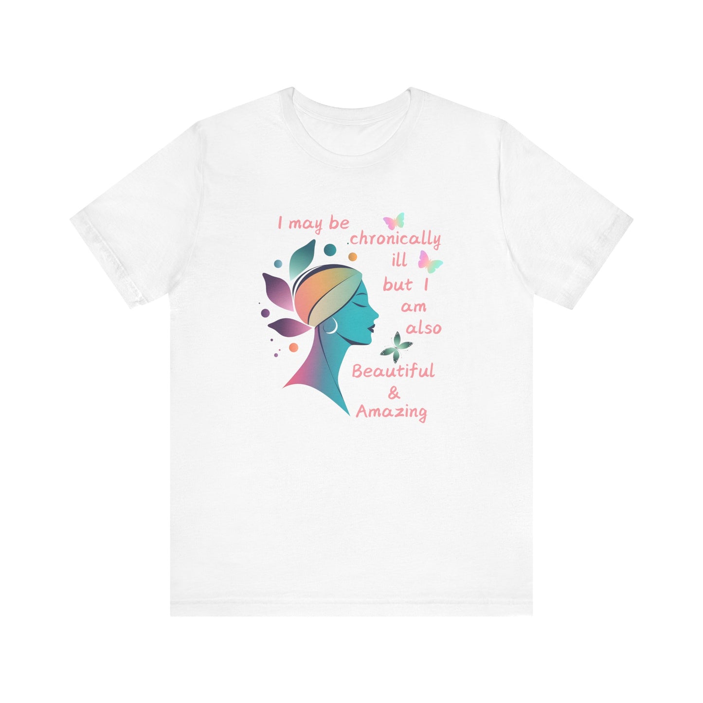 Chronically ill Unisex Jersey Short Sleeve Tee