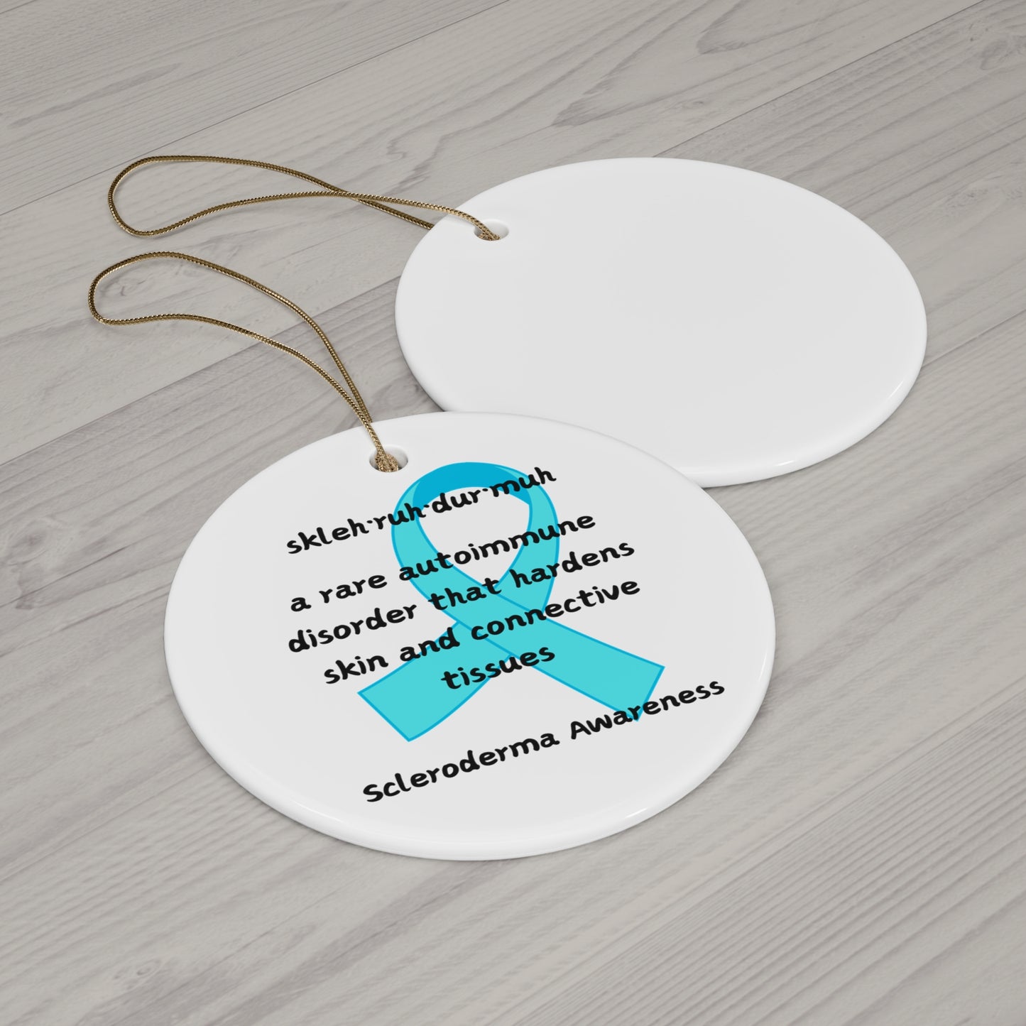 Scleroderma Awareness Defining Scleroderma Ceramic Ornament, 4 Shapes