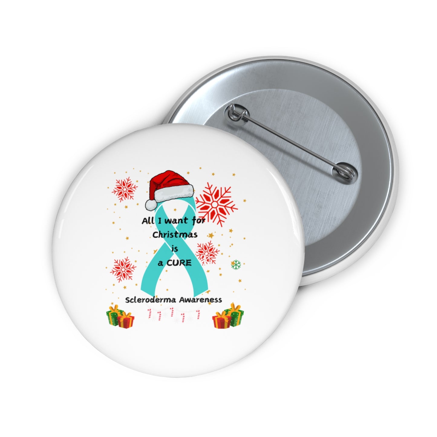 Scleroderma Awareness Pin Button Accessories All I Want for Christmas is a Cure