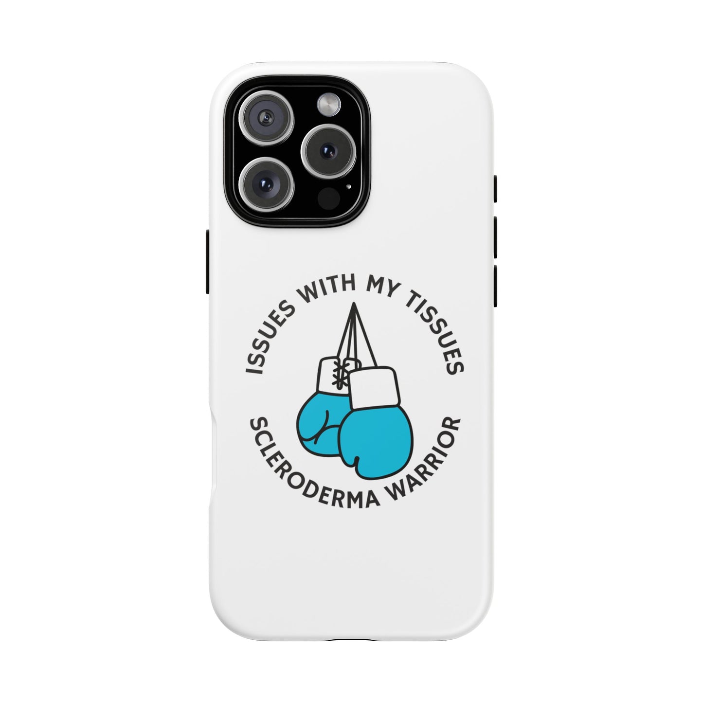 iPhone scleroderma warrior Tough Phone Cases