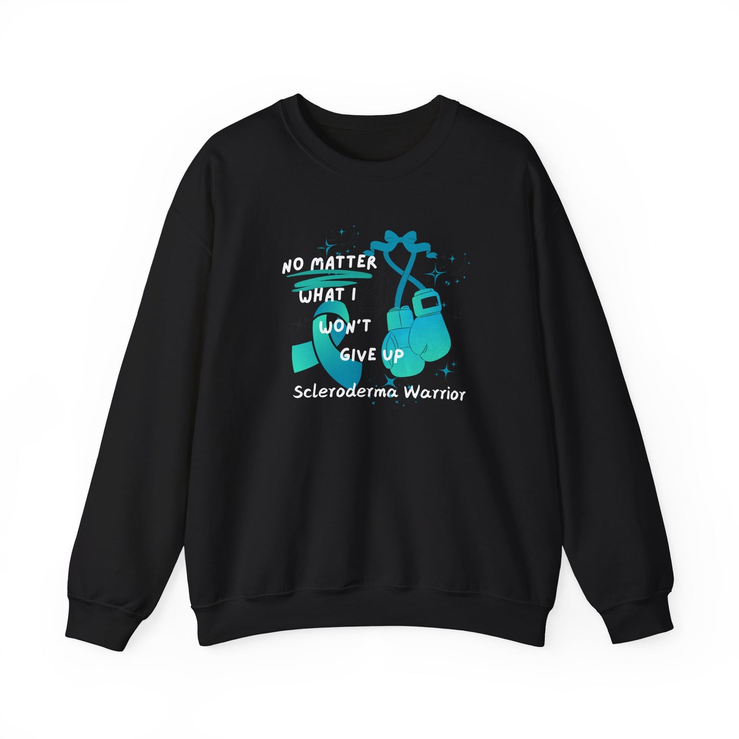 Scleroderma Warrior No Matter What I Won't Give Up Unisex Crewneck Sweatshirt