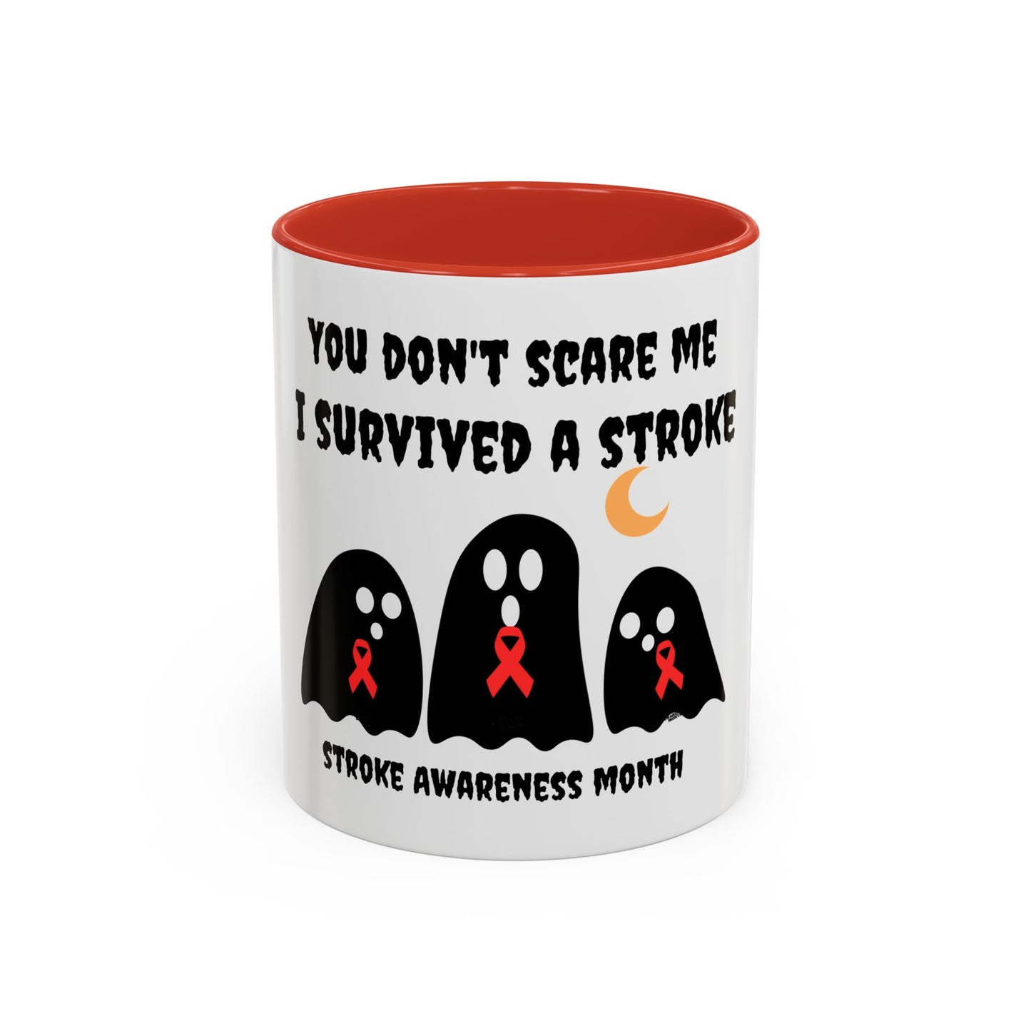 Mug - Stroke Awareness 'You Can't Scare Me I Survived a Stroke'