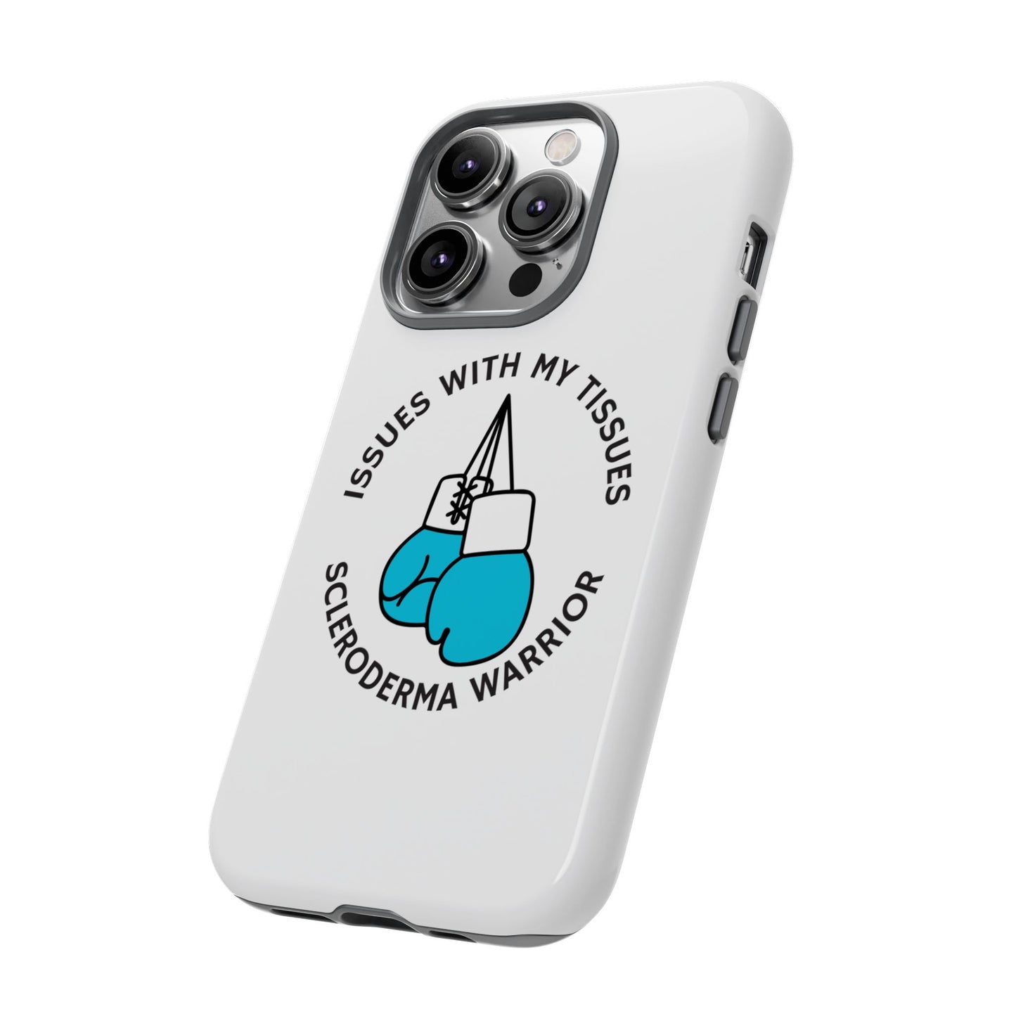 iPhone scleroderma warrior Tough Phone Cases