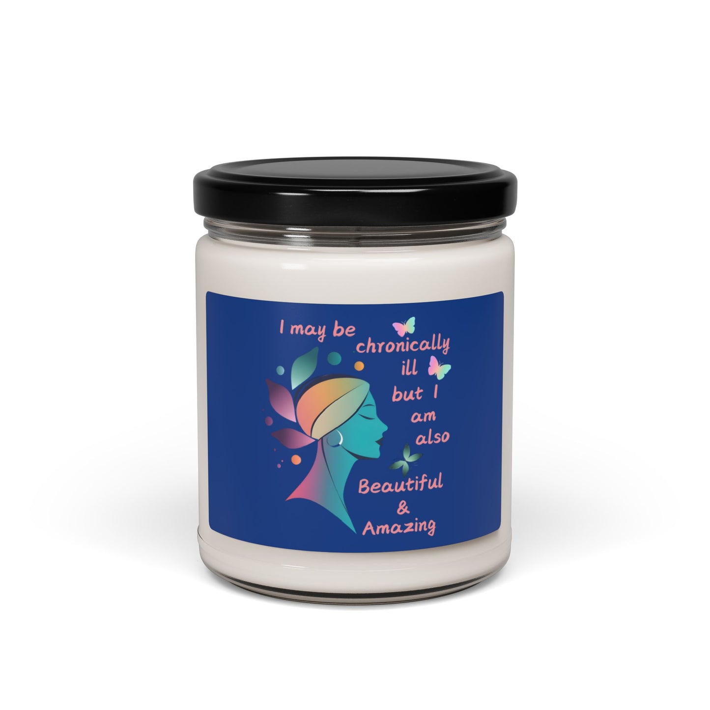 Chronically ill Scented Soy Candle, 9oz