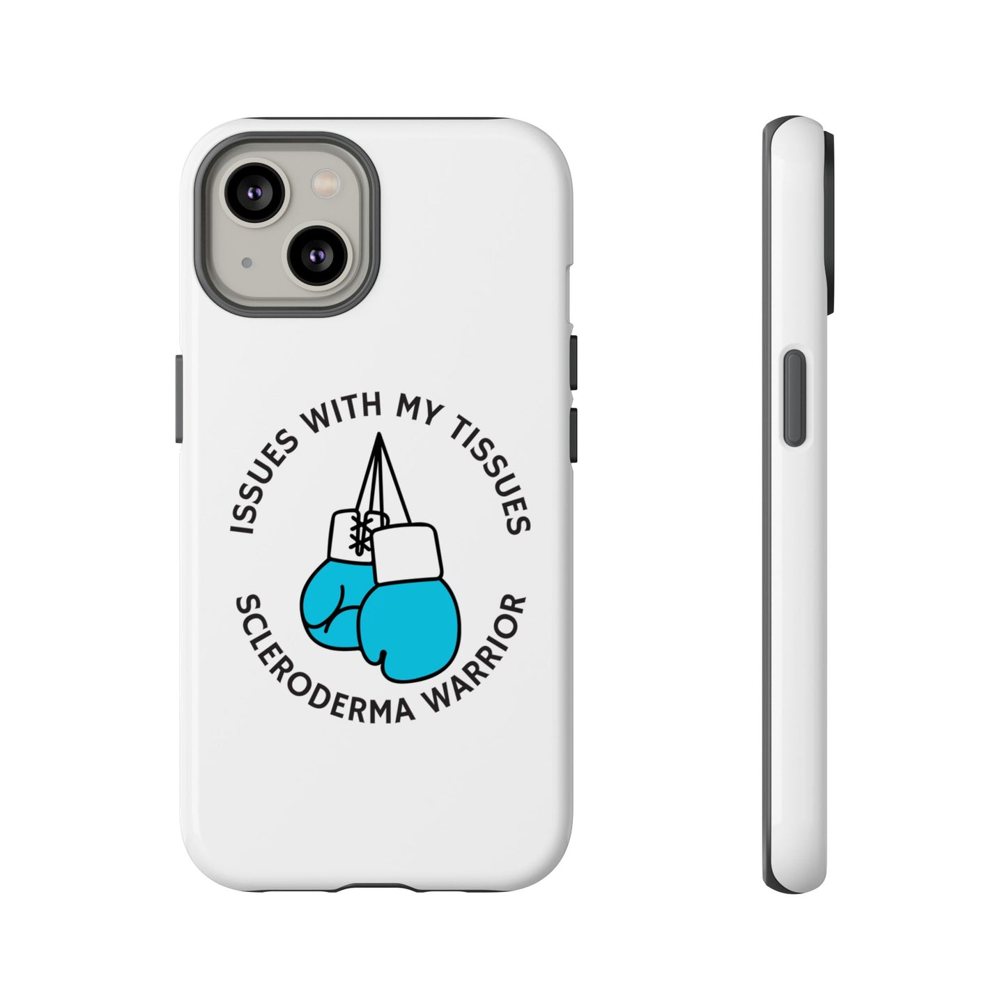 iPhone scleroderma warrior Tough Phone Cases