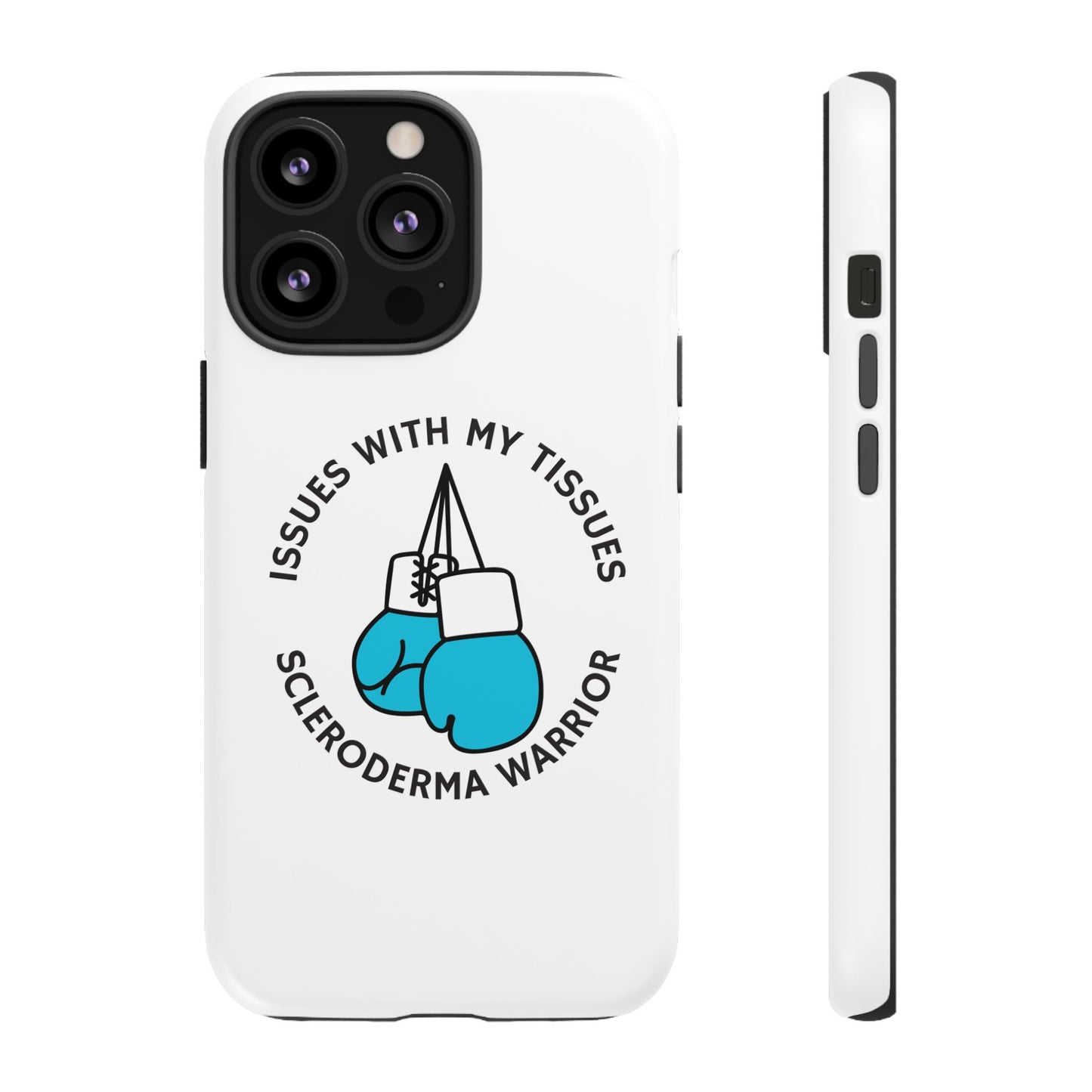 iPhone scleroderma warrior Tough Phone Cases