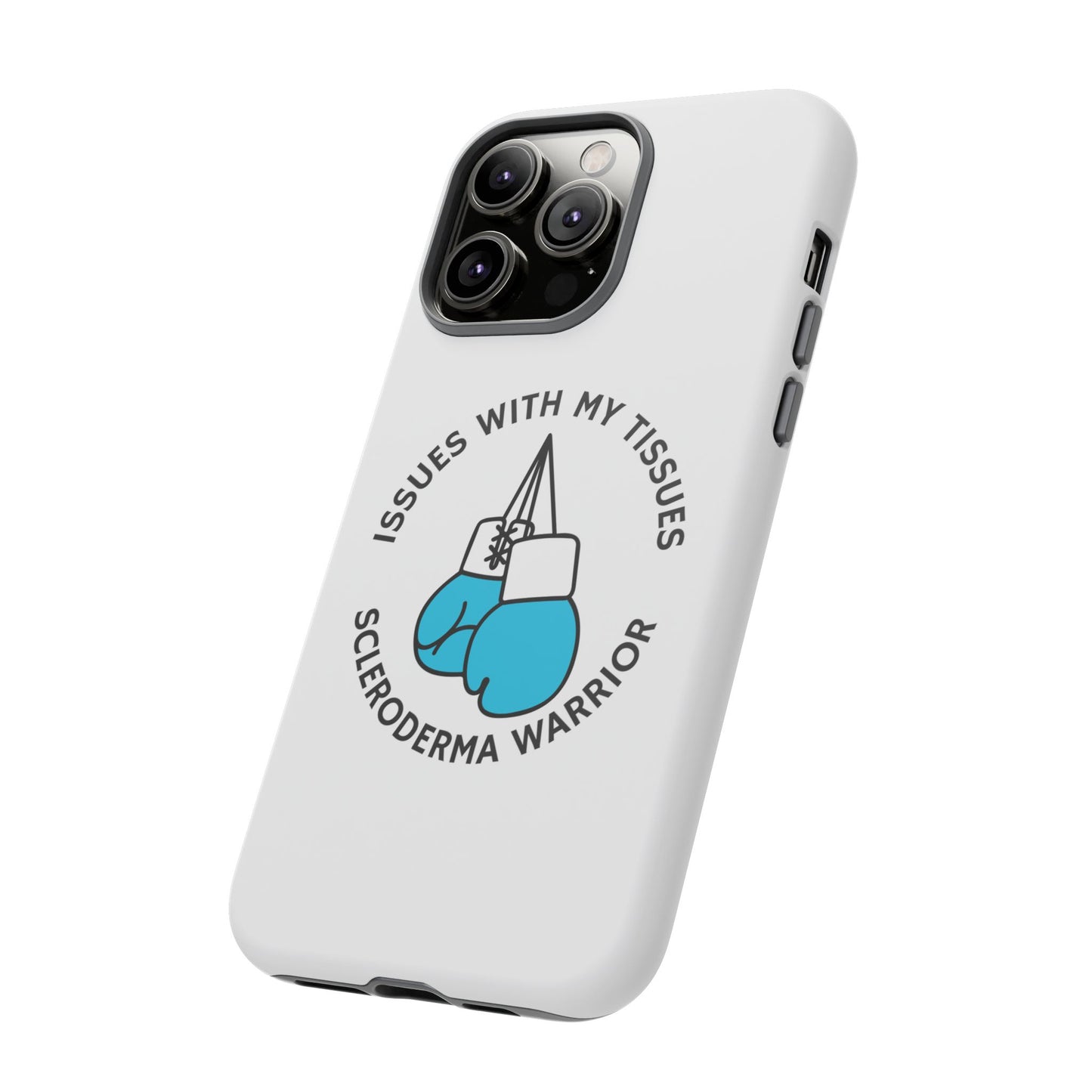 iPhone scleroderma warrior Tough Phone Cases