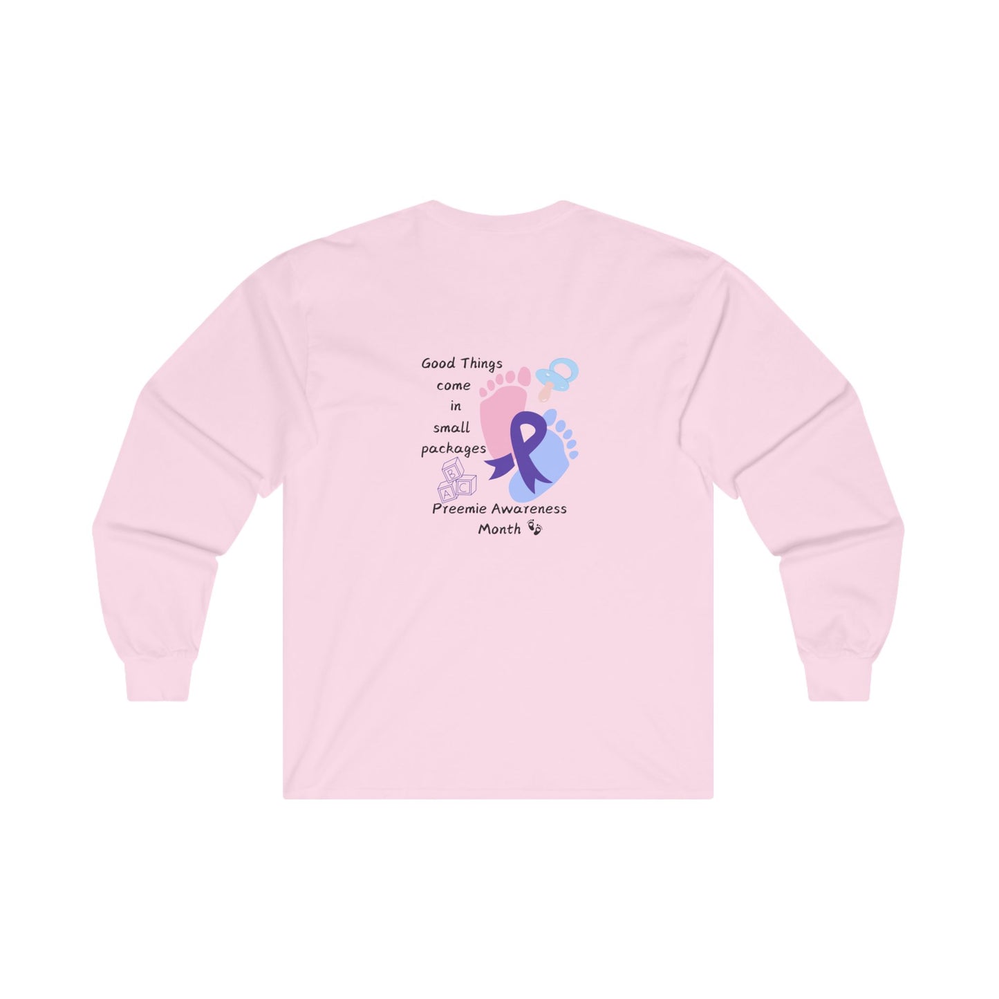 Preemie Awareness Prematurity Awareness Unisex Ultra Cotton Long Sleeve Tee